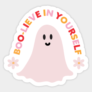 Boo-Lieve in Yourself Sticker